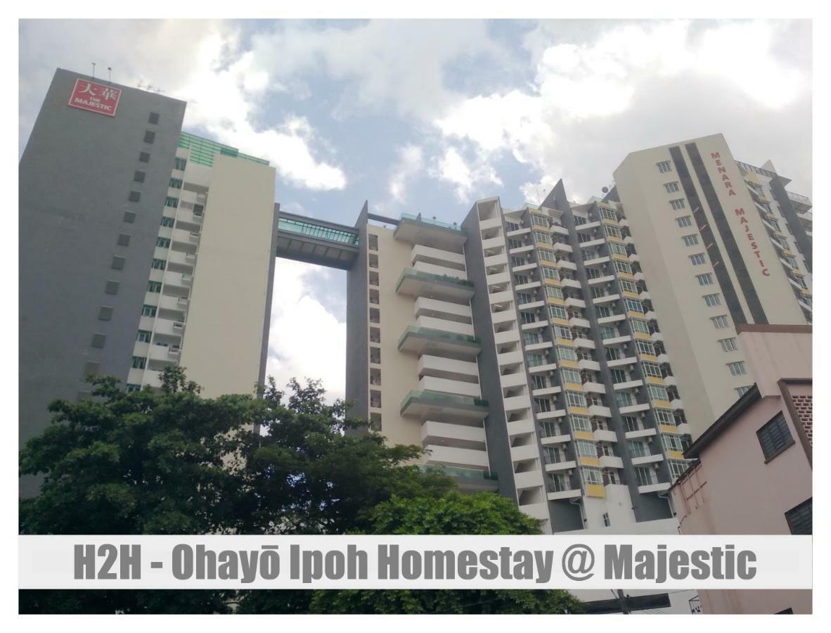 H2H - Ohayo Ipoh Majestic Ipoh Apartment Exterior photo